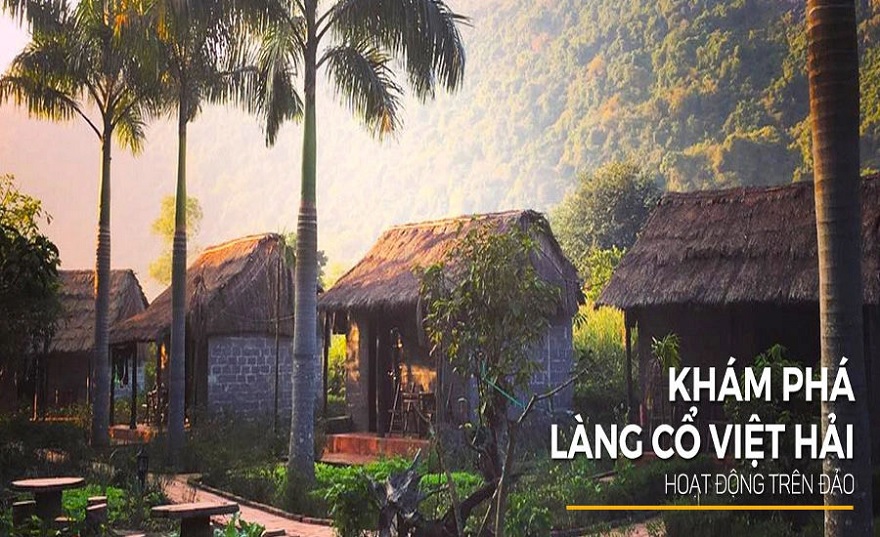 Làng chài Việt Hải (Cát Bà): Review từ A – Z