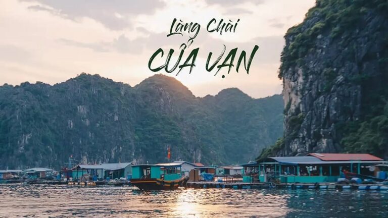 Làng chài Cửa Vạn – ngôi làng chài cổ đẹp nhất thế giới